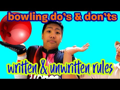 Bowling rules and etiquette | what not to do on the lanes!