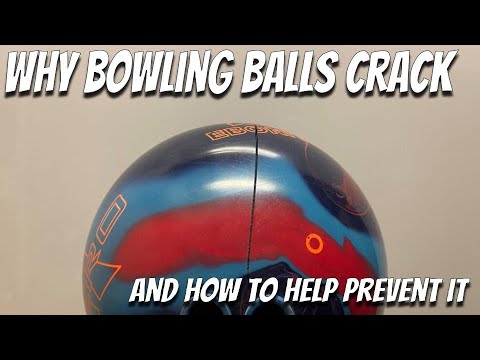 What causes a bowling ball to crack and how to help prevent it from happening