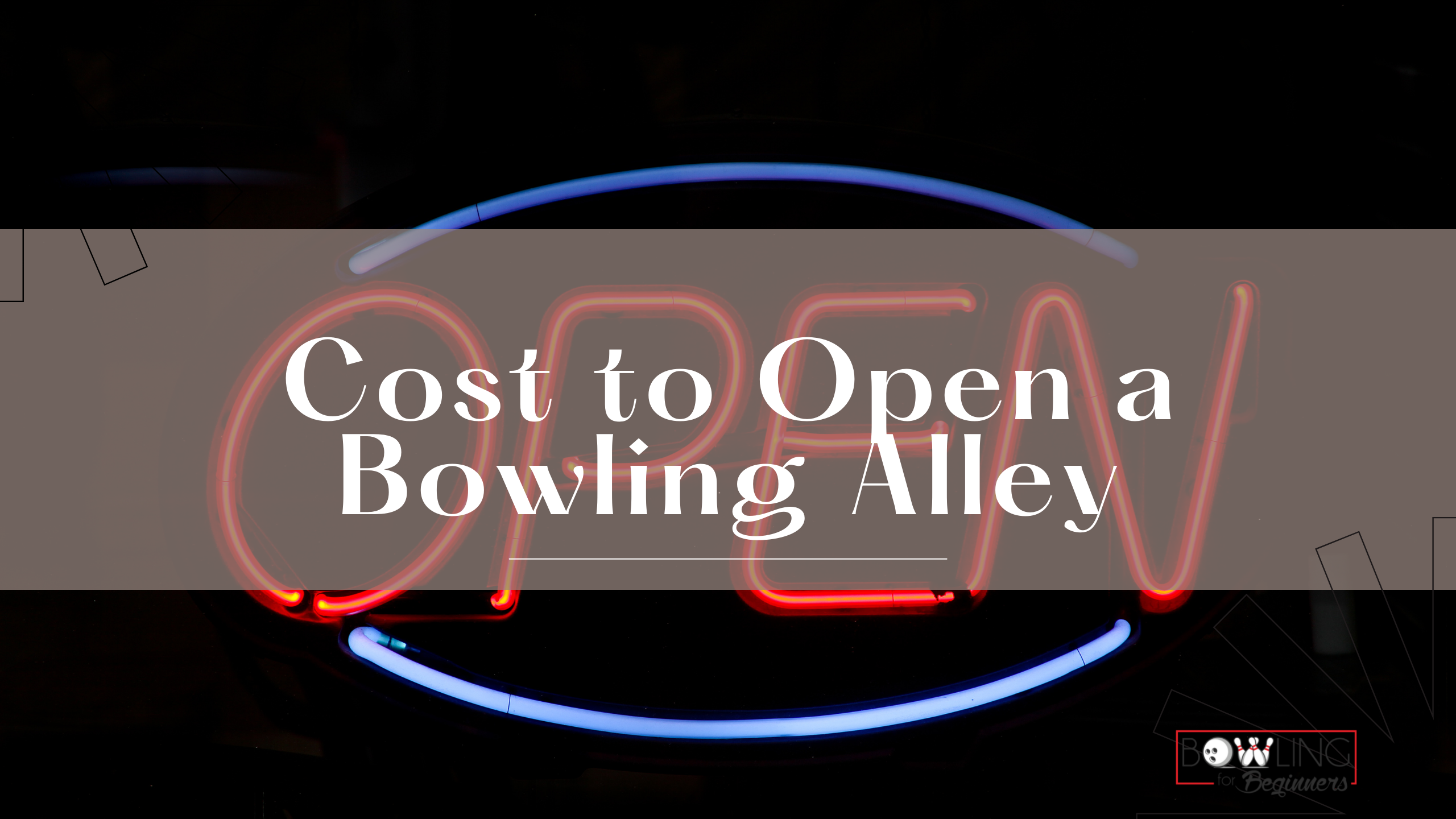 Are Bowling Alleys Profitable? Is It a Good Investment?