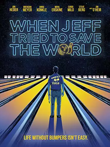 When jeff tried to save the world