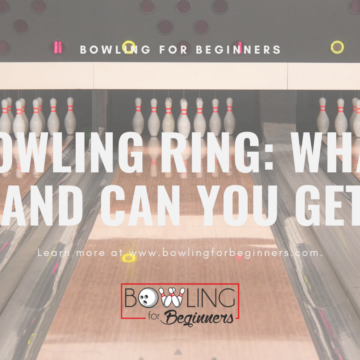 300 bowling ring bowling for beginners