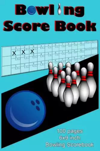 Bowling score book: record up to 300 bowling games. Keep score of all of your bowling sessions easily 6x9in paper back.