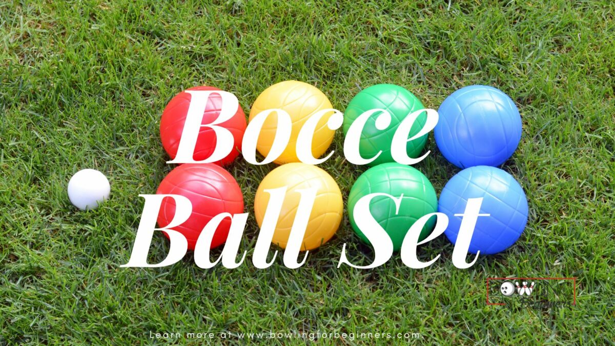 Bocce Ball Set Your Complete Bocce Ball Set Buying Guide