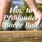 Bocce ball how to pronounce