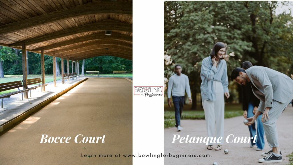 Comparison of bocce court and petanque court are not the same game