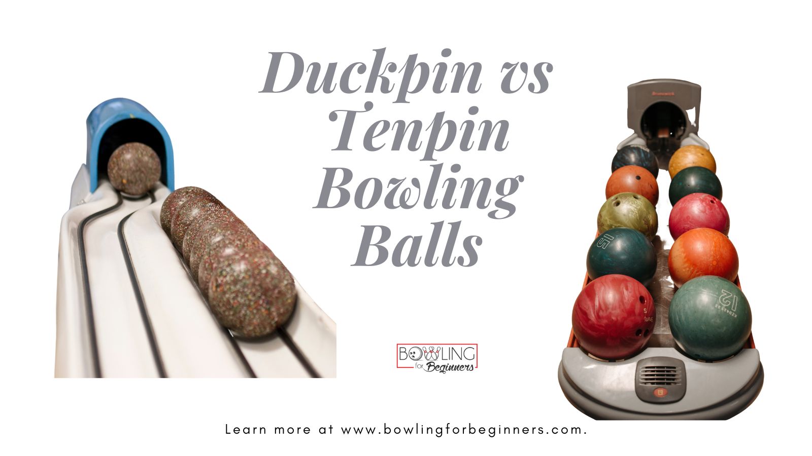 Duckpin Bowling What Is It & 6 Tenpin Bowling Differences