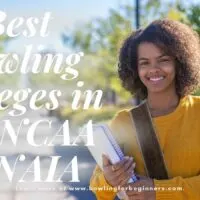 best bowling colleges in the NCAA and NAIA