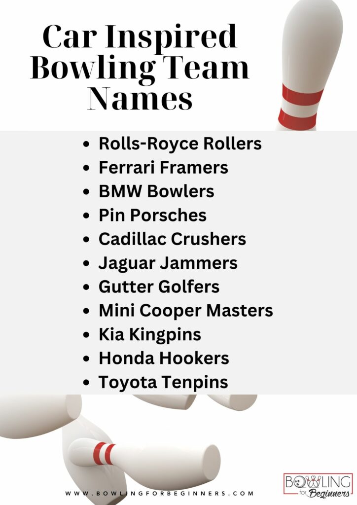 Car inspired bowling team names