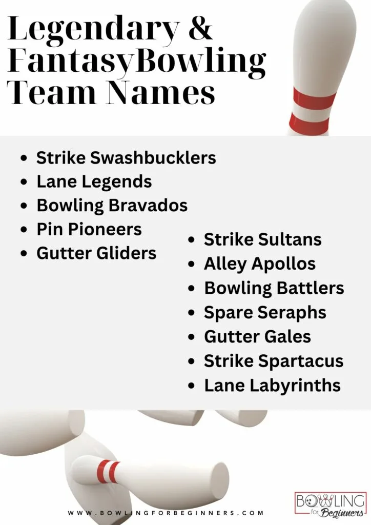 Legendary fantasy team names bowling team names