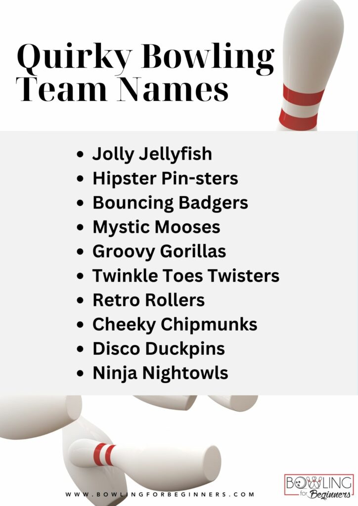 Quirky team names bowling team names