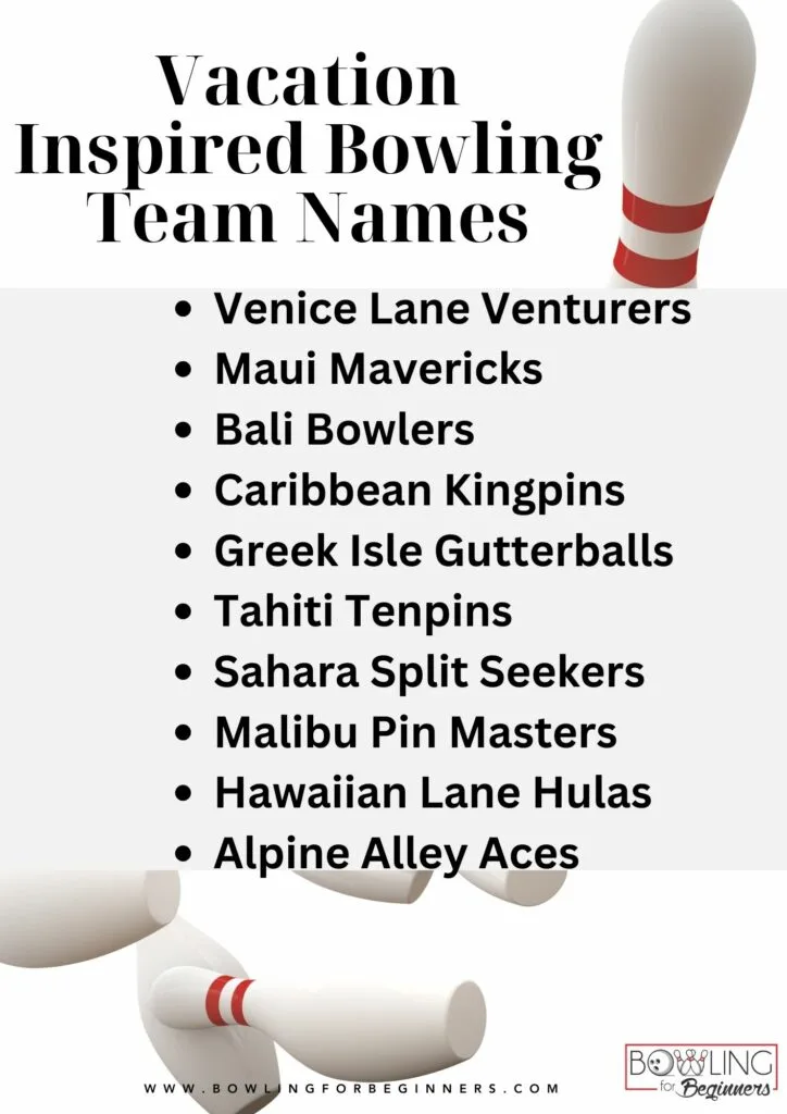 Vacation inspired bowling team names