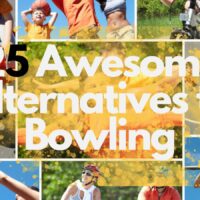 Alternatves to bowling everyone will love