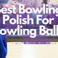 best bowling ball polish on the market