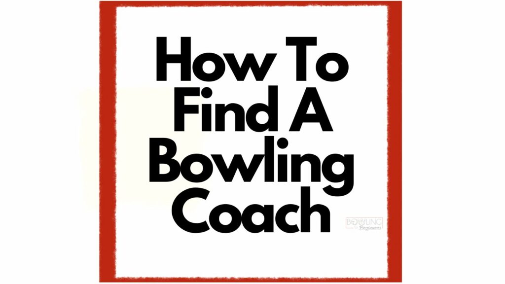 Sign at the central bowling desk or front desk with black letters on white background how to find a bowling coach