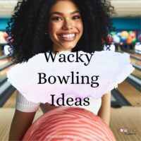 wacky bowling ideas is a twist on classic bowling for novice and experienced bowlers
